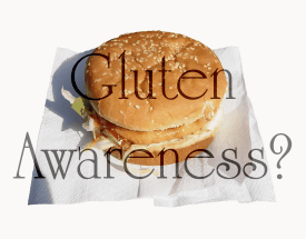 Gluten awareness?