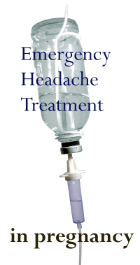Emergency Headache Treatment in Pregnancy