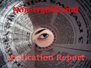 Non-traditional Medication Report