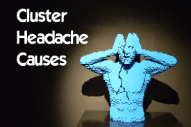 Cluster Headaches Causes
