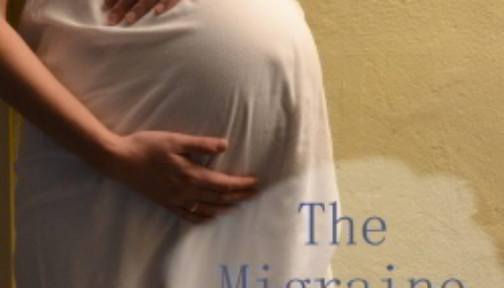 Migraines and Pregnancy