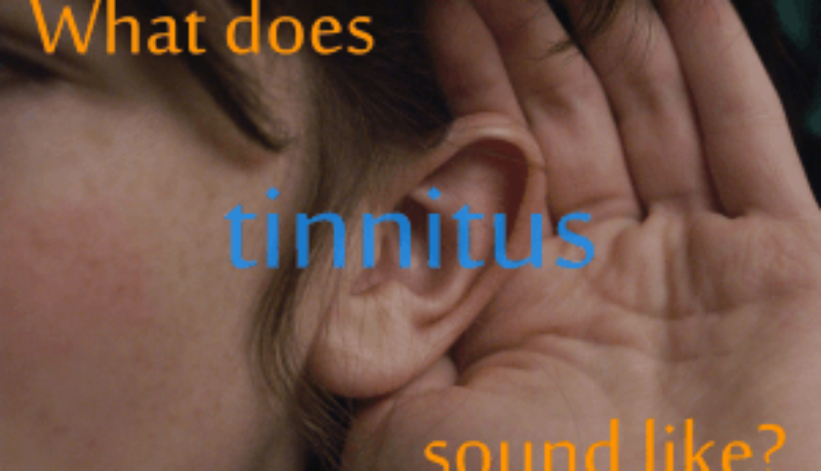 What does tinnitus sound like?